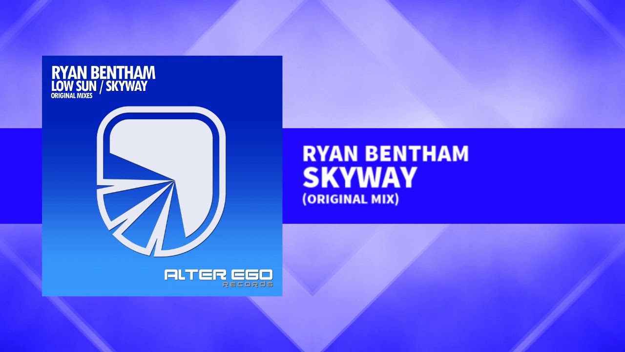 Ryan Bentham - Skyway [Trance]