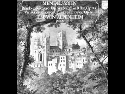 ILSE VON ALPENHEIM plays MENDELSSOHN Piano Sonata Op.106 (1975)