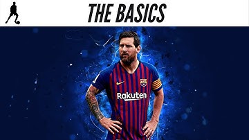Learn The Basics Of Dribbling Like Messi