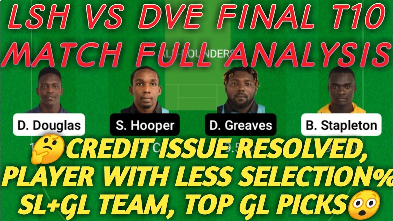 LSH vs DVE Dream11 Prediction | LSH vs DVE Dream11 Team | Final T10 | Vincy Premier League 2021
