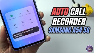 How to Enable Auto Call Recorder on Samsung Galaxy A54 5G screenshot 4