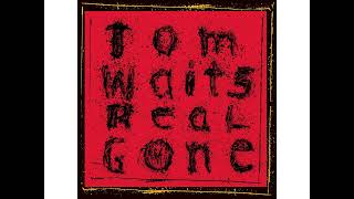 Tom Waits - "Shake It"