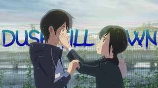 amv Dusk Till Dawn  Tenki No Ko  Typography
