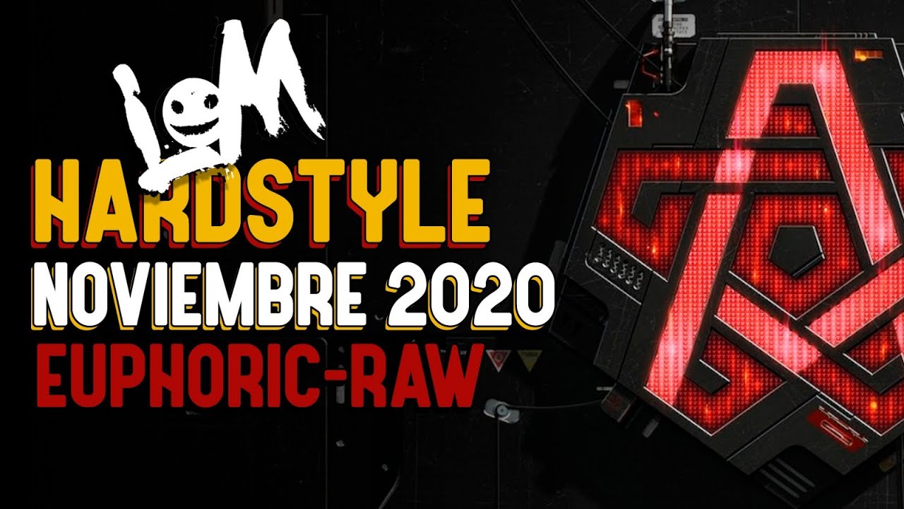 🎼 LoM TOP SESSIONS [november 2020 BEST EUPHORIC AND RAW HARDSTYLE]