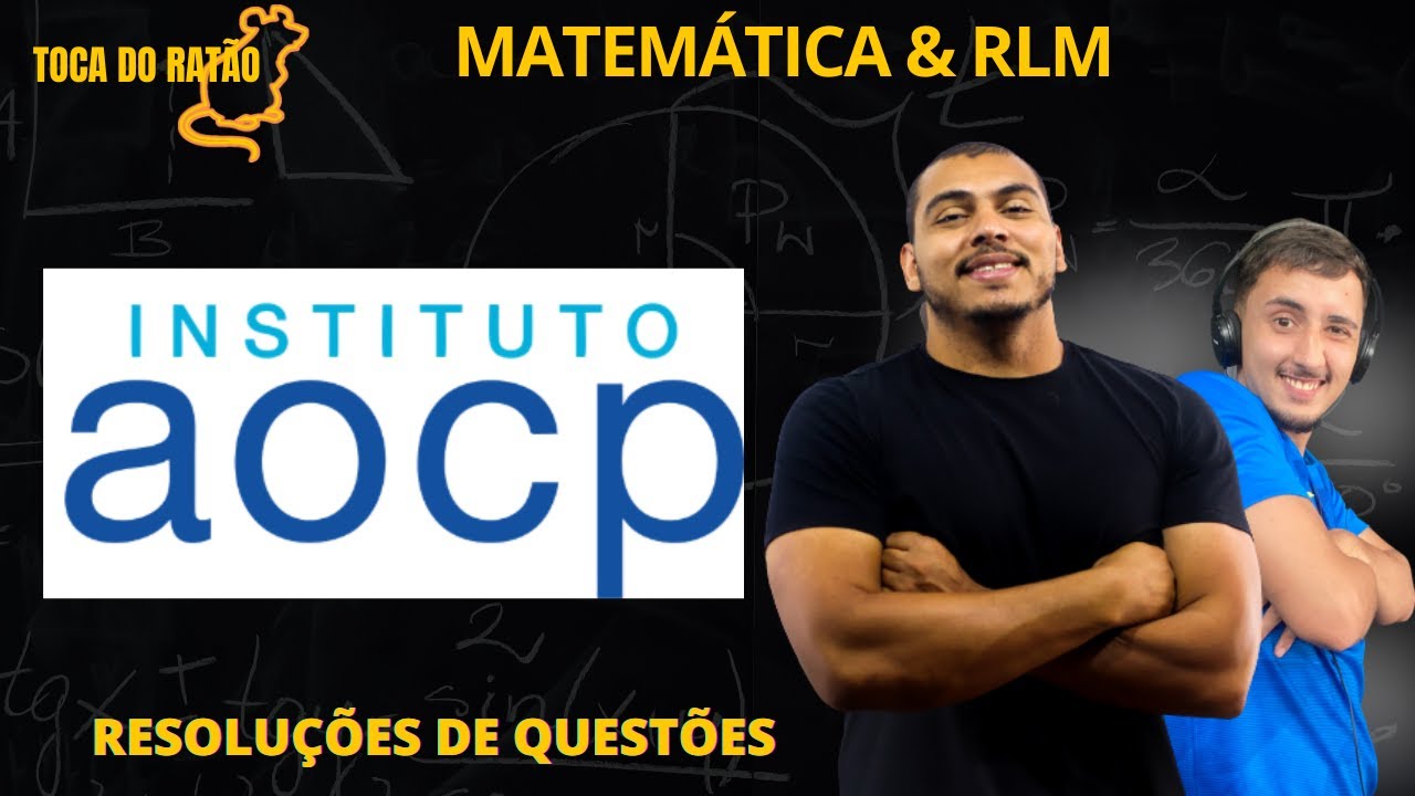 05 - MATEMÁTICA - FRAÇÕES  - BANCA AOCP | TOCA DO RATÃO
