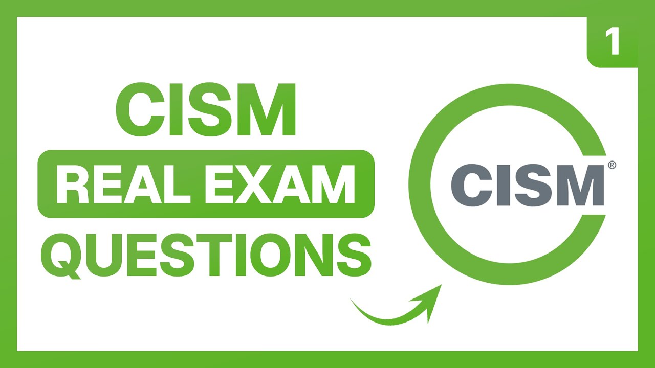 Certified Information Security Manager Exam Questions | CISM Practice Questions and Answers