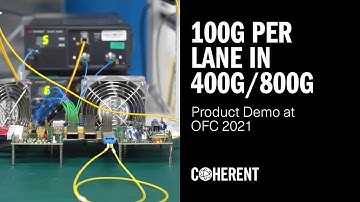 Coherent | QSFP112 & QSFP112-DD FR4 Finisar® Transceiver Demonstration at OFC 2021