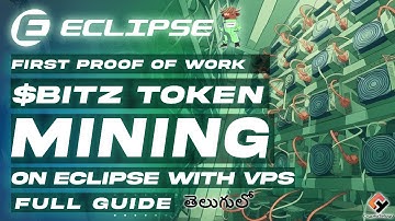 Eclipse - First ePOW $BITZ Mining ⛏️ Easy guide to Mine $BITZ - Telugu