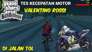 TES KECEPATAN MOTOGP VALENTINO ROSSI DI GTA SAN ANDREAS