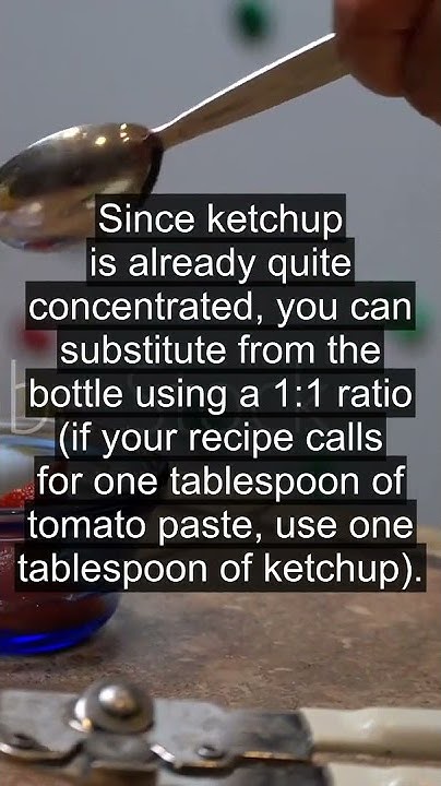 can-you-use-ketchup-instead-of-tomato-paste-youtube