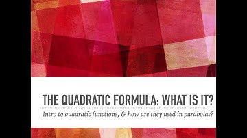 Intro to Quadratic Formula: Part I