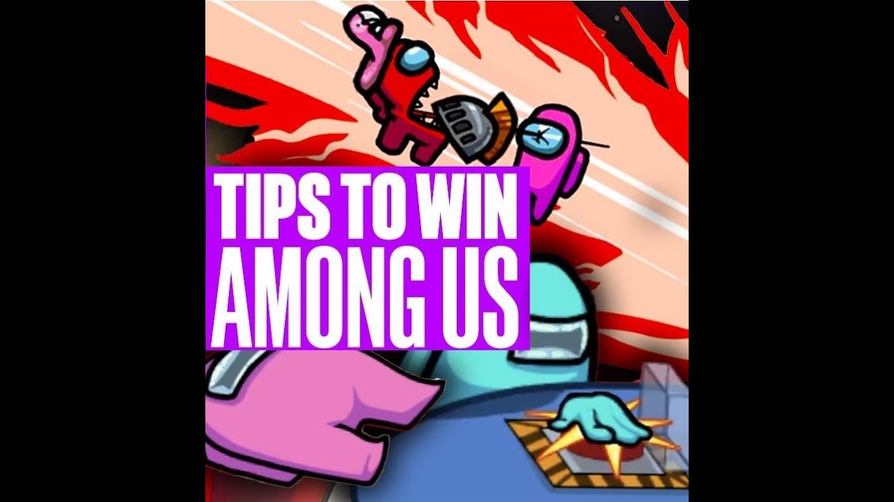 TOP 10 Best Strategies and Tips To Win In Among Us! - YouTube
