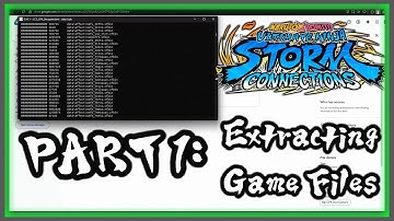 NARUTO STORM MODDING: Extracting Game Files