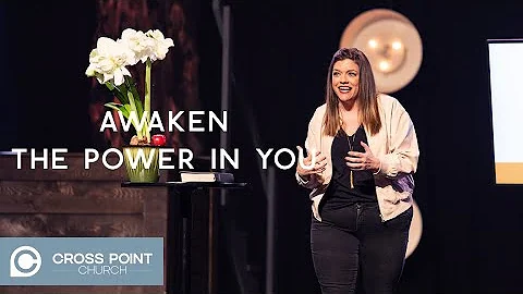 AWAKEN: WEEK 4 | The Power Within You | @AnnieFDow...