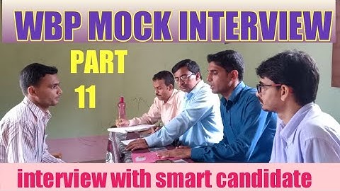 WBP MOCK INTERVIEW|| WEST BENGAL CONSTABLE||INTERVIEW||