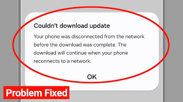 How to Fix Couldn’t Download Update Error On Samsung Phone | Samsung Couldn’t Download Update