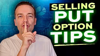 Selling Put Option Tips (How to Sell Put Options for Profit)