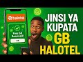 Jinsi Ya Kupata Mkopo Wa Halotel Kwa Haraka Dakika MB