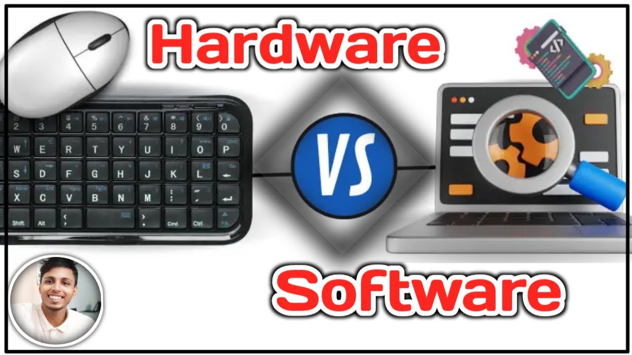 Hardware vs Software | হার্ডওয়্যার এবং সফটওয়্যার | Learn Hardware ...