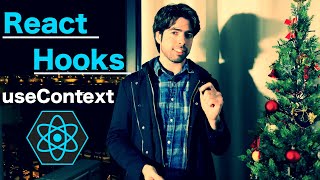React Hooks useContext Explained