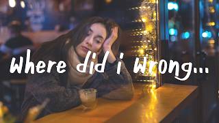 where did i go wrong i lost a friend... 💔