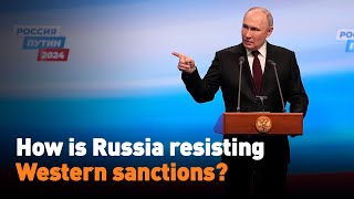 How Is Russia Resisting Western Sanctions?