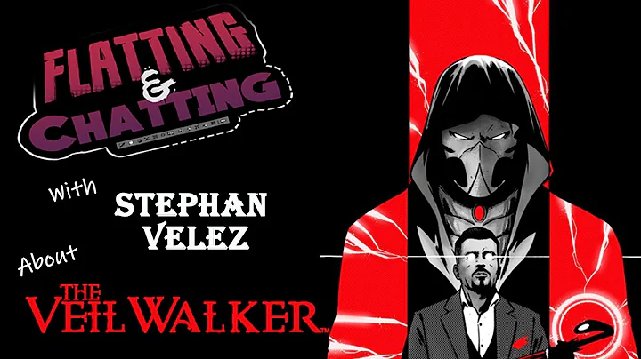 Flatting & Chatting with Stephan Velez about The V...