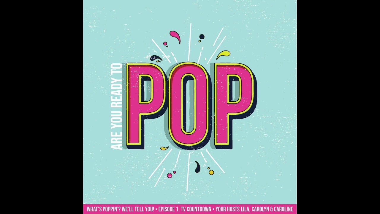 POP: Episode 1: TV Countdown