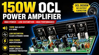 150W OCL Power Amplifier 🔊 | Full Working, Circuit &amp; DIY Guide (High Power Audio Explained)