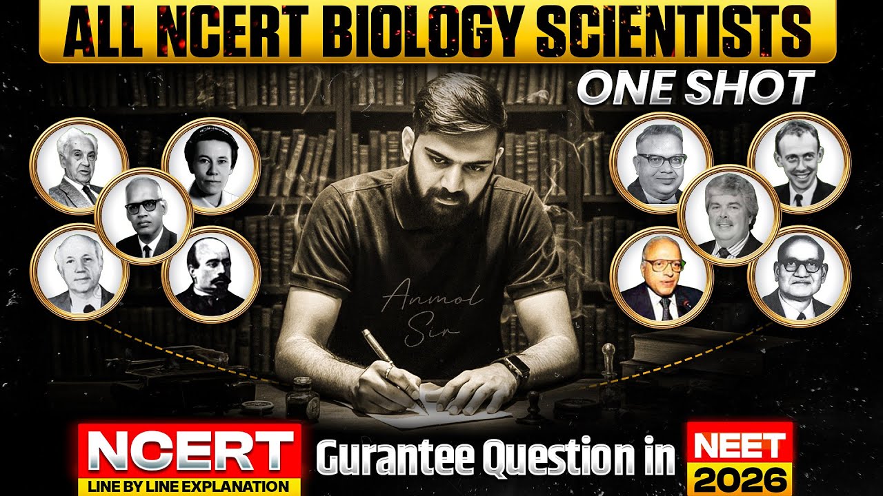 All Scientists of NCERT Biology (Class 11 & 12) | ONE SHOT for NEET ...