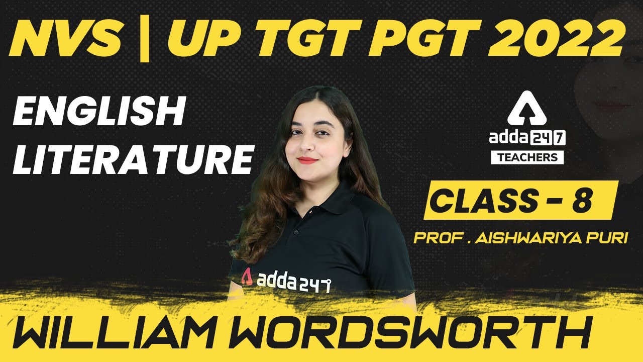 NVS/UP TGT PGT 2022 | TGT PGT English Classes | William Wordsworth #8 | By Aishwarya Puri