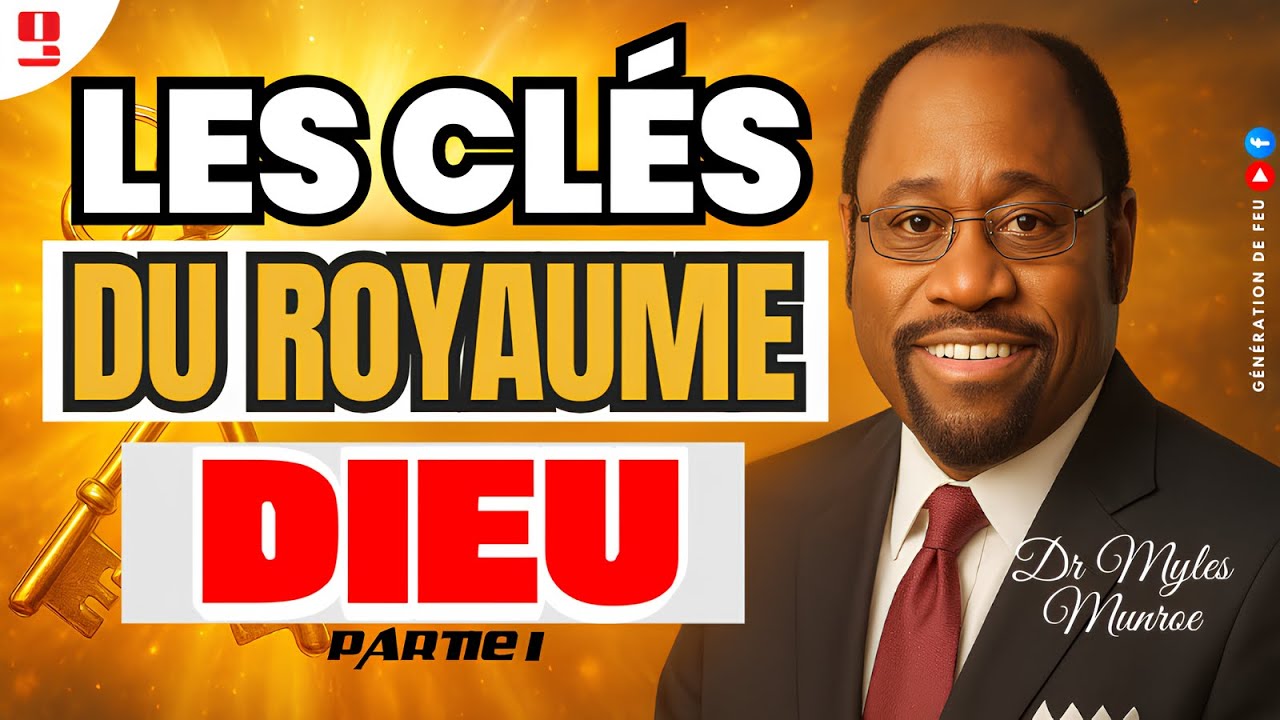 LES CLÉS DU ROYAUME DE DIEU P1 : Restaurer Ton Autorité de Règne et de ...