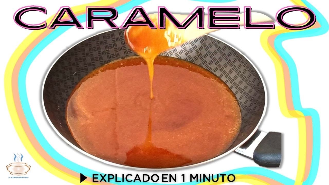 CARAMELO para flan, pochoclos (palomitas) – Receta en 1 minuto