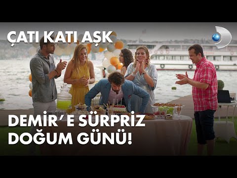 Demir'in sürpriz doğum günü partisi! - Çatı Katı Aşk 9.Bölüm