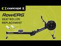 Concept2 Seat Roller Replacement