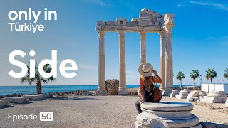 Side: Where 2,000 Years of Civilisation Endures