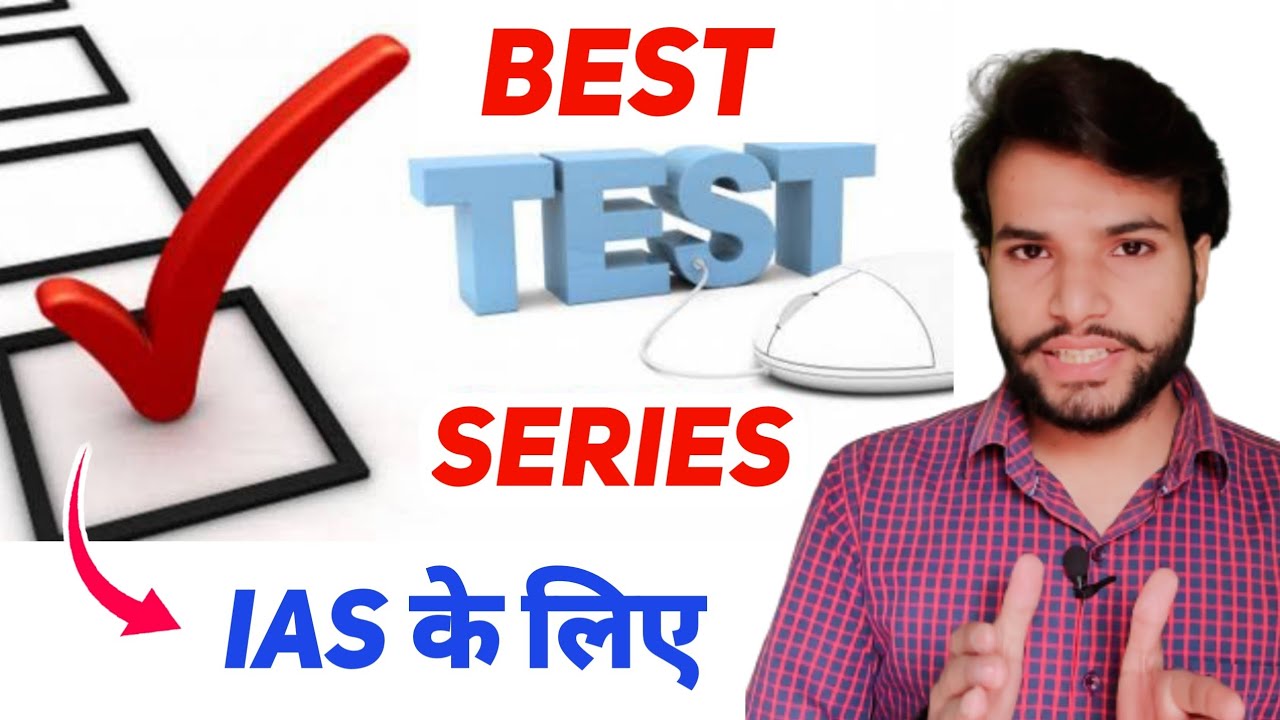All Best Test Series For UPSC Prelims Mains How Much Test Solve 