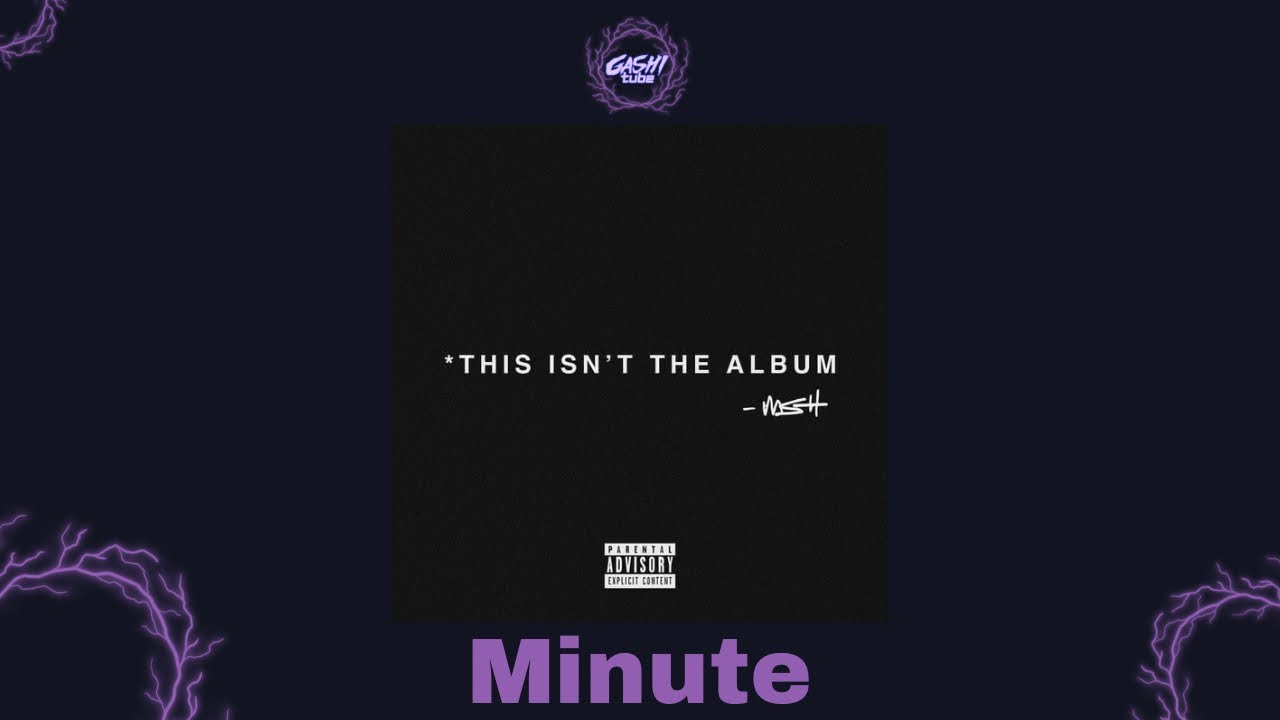 Mike. Minute (Feat GASHI) [Lyrics] YouTube