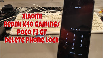 Forgot Screen Lock? Xiaomi Redmi K40 / Poco F3 GT, Delete Pin, Pattern, Password Lock.