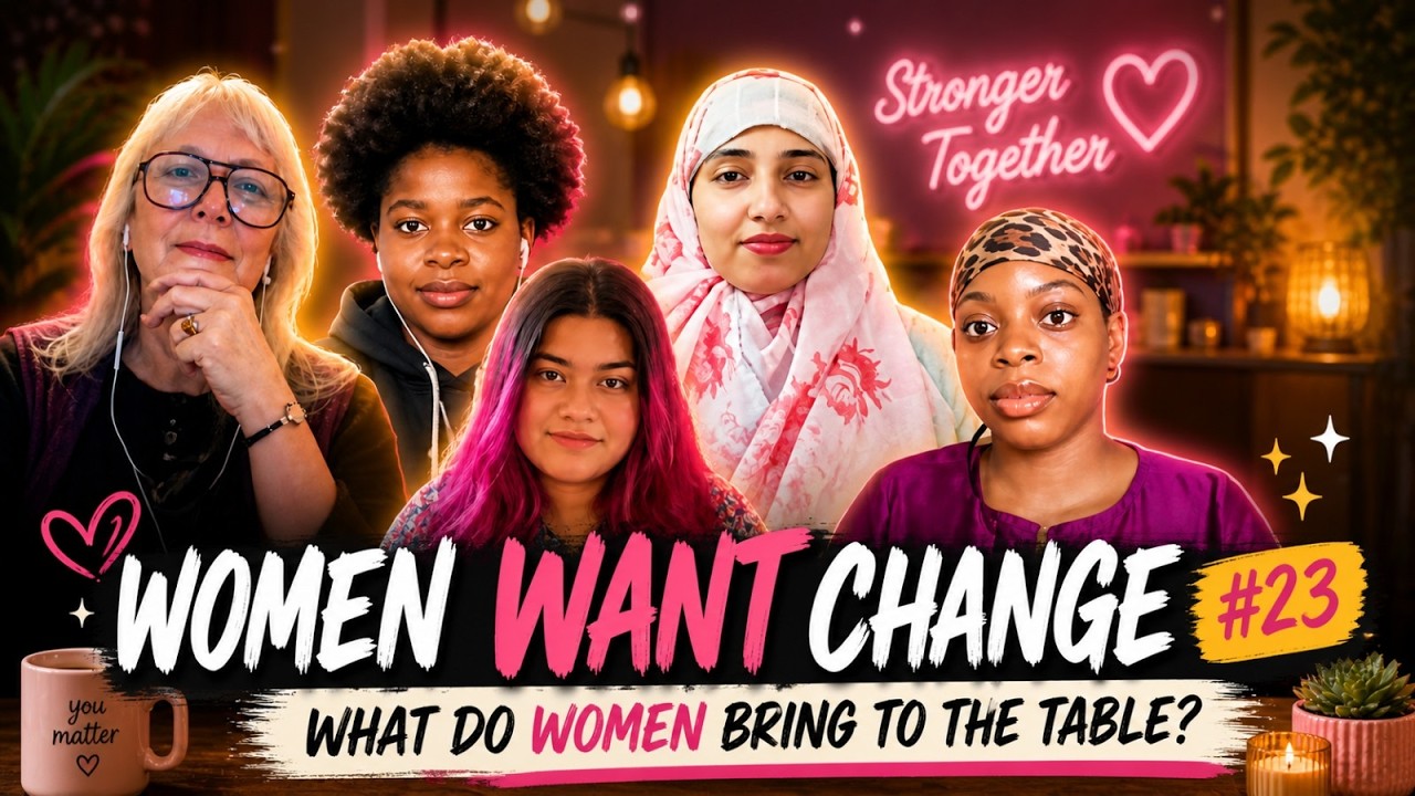 WOMEN WANT CHANGE #23 • What Do Women Bring to the Table?