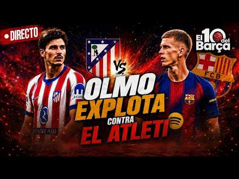 🔴 OLMO ESTALLA POR JULIÁN ÁLVAREZ 🔴 Última hora BARÇA 🔴