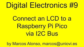 DE #9: How to Connect an LCD to a Raspberry Pi Pico via I2C Bus
