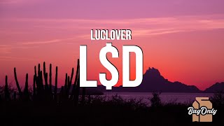 Luclover - L$d (Lyrics) \