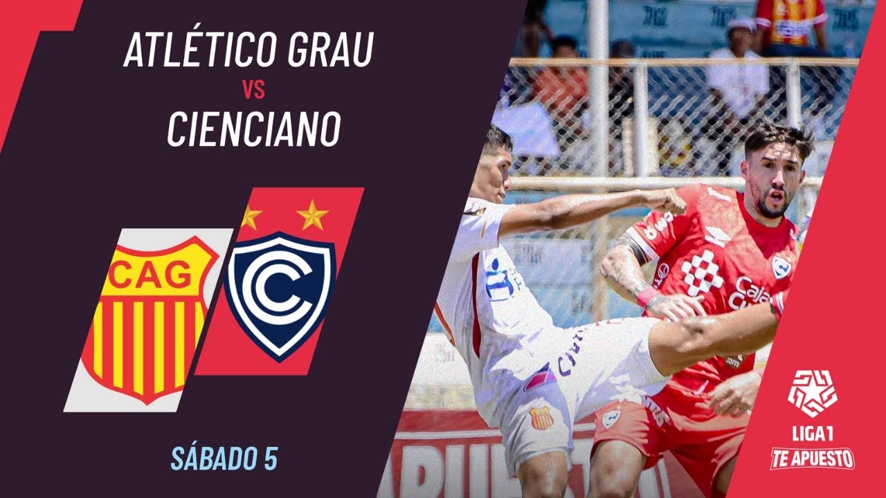 Atlético Grau vs. Cienciano: resumen de hoy, mejores jugadas y goles| # ...