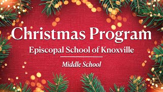 ESK: Middle School Christmas Program