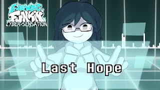 Last Hope -  Friday Night Funkin' Cyber Sensation OST