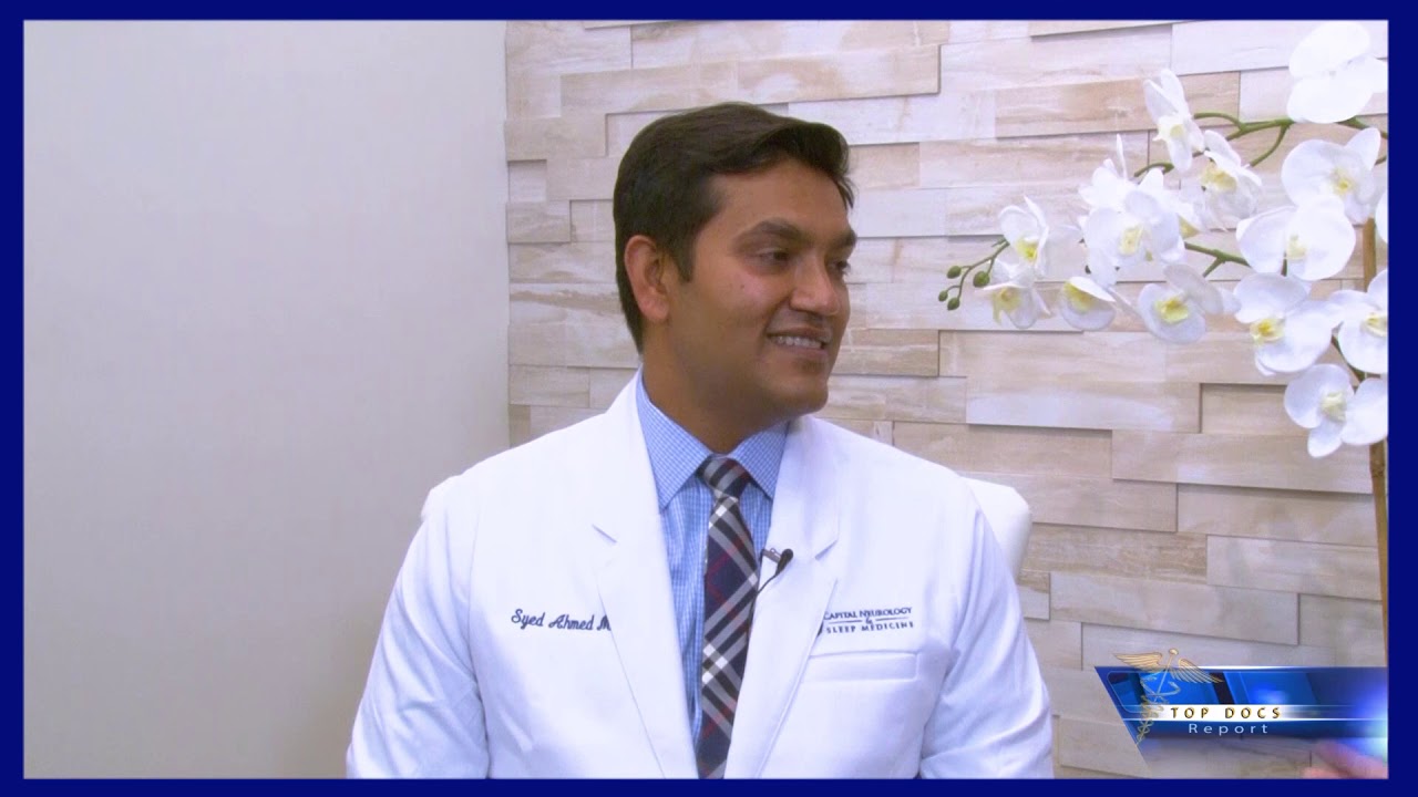 Advances In Neurology & Sleep Medicine - TOP Doctors Interviews - Dr. Syed Ahmed in Germantown, MD