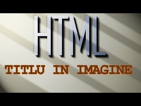 Titlul animat al unei Imagini inserate- HTML Ro Lectia 15 Tutorial