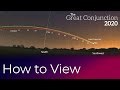How to View the Great Conjunction of Jupiter and Saturn