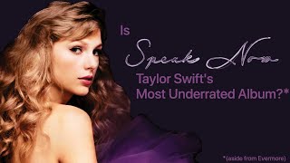 Is Speak Now Taylor's Most Underrated Record?